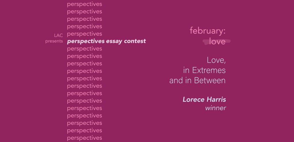 Love, in Extremes and in&nbsp;Between